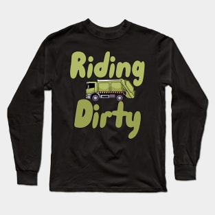 Riding Dirty Long Sleeve T-Shirt